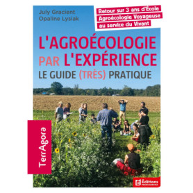 L'agroécologie par l'expérience L'agroécologie par l'expérience