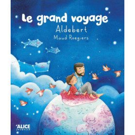 Le grand voyage Le grand voyage