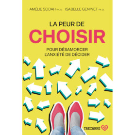 La peur de choisir La peur de choisir