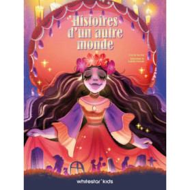 Histoires d'un autre monde