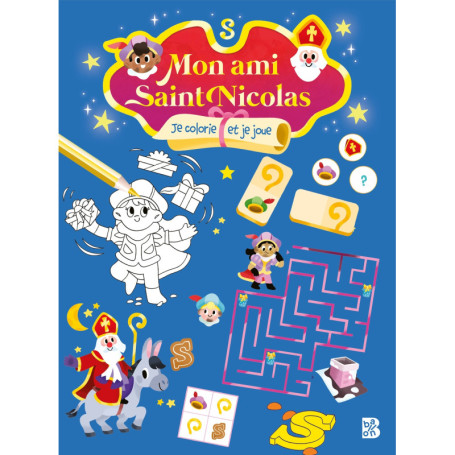 Mon ami Saint Nicolas : Je colorie et je joue