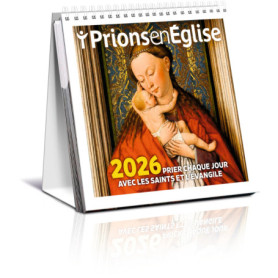 Ephéméride Ma prière du jour 2026 avec les saints et L'Evangile