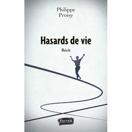 Hasards de vie