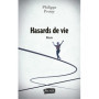 Hasards de vie