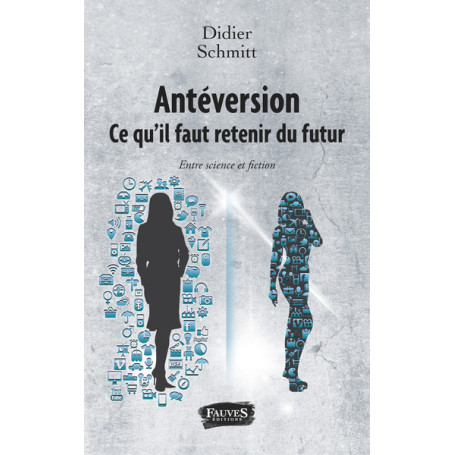 Antéversion. Ce qu'il faut retenir du futur