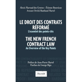 Le droit des contrats réformé. The New French Contract Law