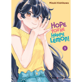 Hope You're Happy, Lemon! T05 Hope You're Happy, Lemon! T05