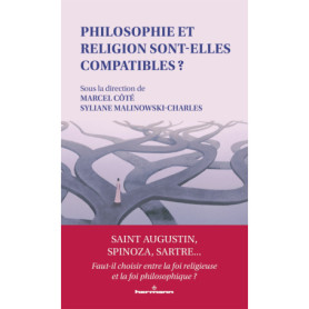 Philosophie et religion sont-elles compatibles ? Philosophie et religion sont-elles compatibles ?