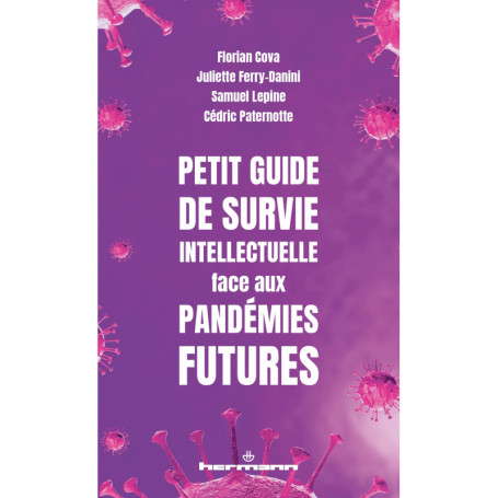 Petit guide de survie intellectuelle face aux pandémies futures