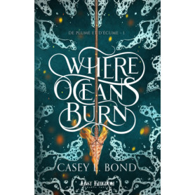 Where Oceans burn T01 Where Oceans burn T01