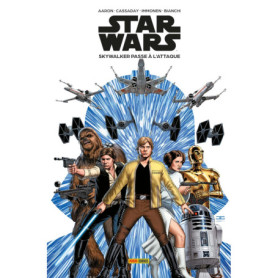 Star Wars T01 : Skywalker passe à l'attaque Star Wars T01 : Skywalker passe à l'attaque