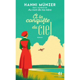A la conquête du ciel A la conquête du ciel