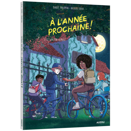 À l'année prochaine - Tome 2 La sorcière oubliée