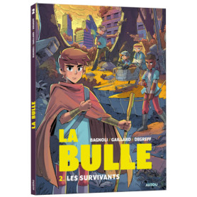 La Bulle - Tome 2 Les survivants