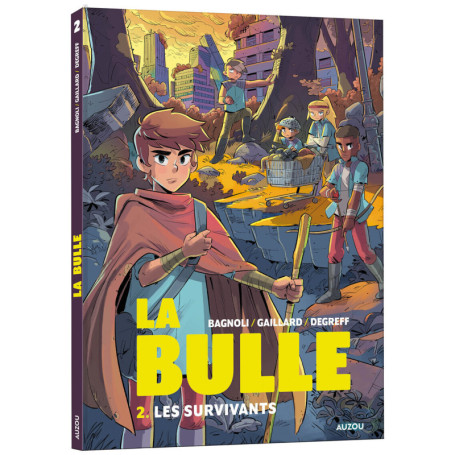 La Bulle - Tome 2 Les survivants