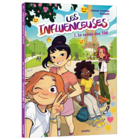 Les influenceuses - Tome 1 LA soirée des 10K