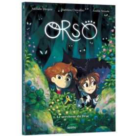 Orso - Tome 1 Le serviteur du Drac