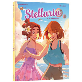 Stellaria - Tome 2 Un été en orbite
