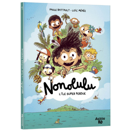 Nonolulu - Tome 01 L'île super perdue