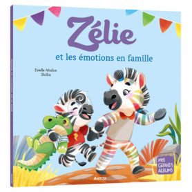 Zélie et les émotions en famille Zélie et les émotions en famille