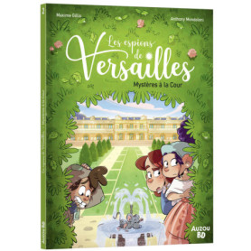 Les espions de Versailles - Tome 2 Mystères à la cour