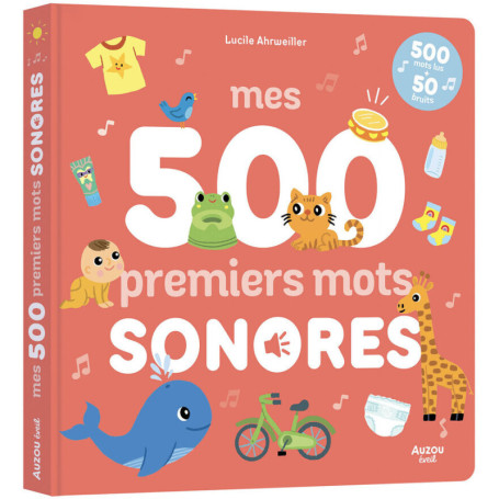 Mes 500 premiers mots sonores