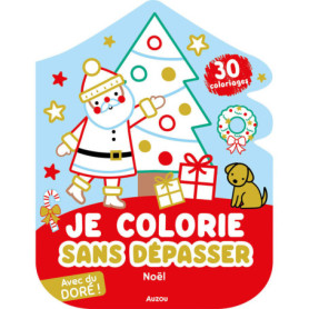 Je colorie sans dépasser - Noël - avec du doré !