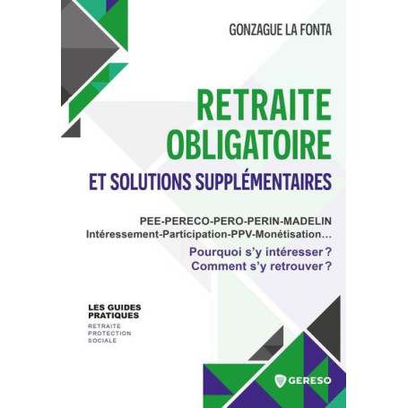 Retraite obligatoire et solutions supplémentaires