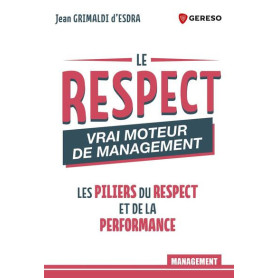 Le respect : vrai moteur de management