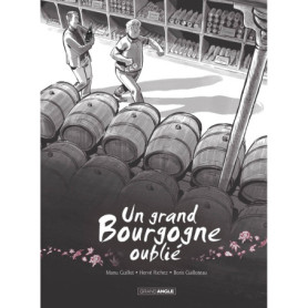 Un grand Bourgogne oublié - vol. 01 - histoire complète - nouvelle édition 2025