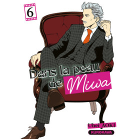 Dans la peau de Miwa - tome 6 Dans la peau de Miwa - tome 6