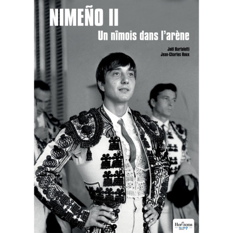 Nimeño II un Nîmois dans l'arène