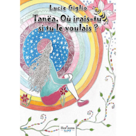 Tanëa, Où irais-tu si tu le voulais ? Tanëa, Où irais-tu si tu le voulais ?