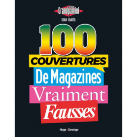 100 couvertures de magazines vraiment fausses