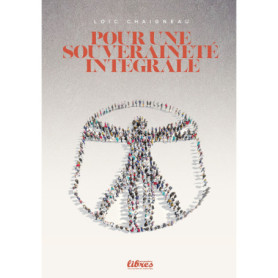 Pour une souveraineté intégrale Pour une souveraineté intégrale