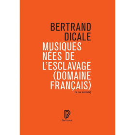 Musiques nées de l'esclavage (domaine français) Musiques nées de l'esclavage (domaine français)