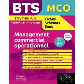 BTS MCO Management Commercial Opérationnel Tout-en-un Programmes de 1re et 2e années: Annales corrigées