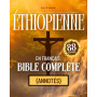 Bible Éthiopienne en Français Complète 88 Livres (Annotés): Comprenant les 66 Textes Canoniques Plus 22 Apocryphes, Dont Enoch, 