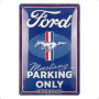 Nostalgic-Art Plaque rétro, 20 x 30 cm, Ford Mustang – Parking Only – Idée de cadeau pour fans de Ford, en métal, design vintage