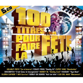 100 Titres Pour Faire La Fête