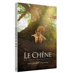 Le Chêne et Ses habitants