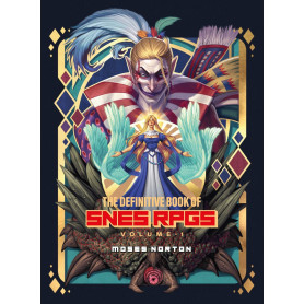 The Definitive Book of SNES RPGs Vol.1