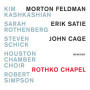 Rothko Chapel - Musique Classique sur CD