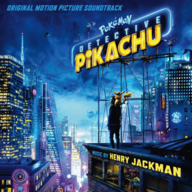 Bande Originale Pokémon Détective Pikachu - Henry Jackman