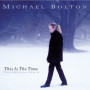 Michael Bolton - This is The Time (CD Importé)