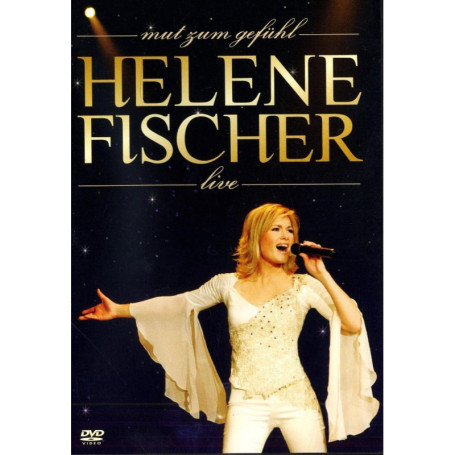 Concert Live de Helene Fischer - Mut zum Gefühl