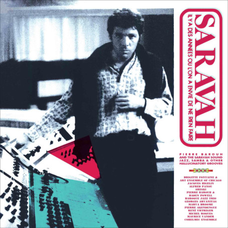 Rétrospective Vinyle Pierre Barouh & The Saravah Sound