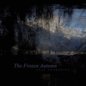 Pale Awakening - Album de Frozen Autumn