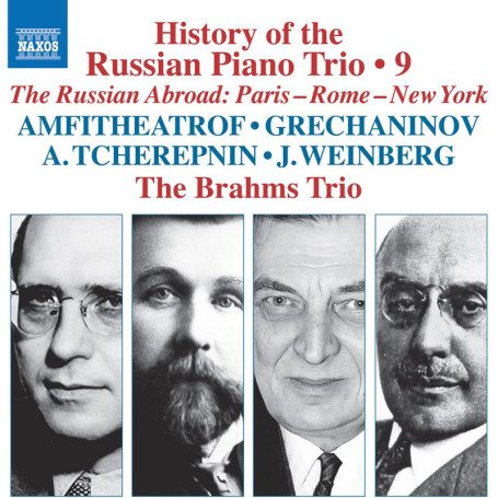 History of The Russian Piano Trio, Volume 9 - Classique Émotionnel