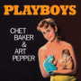 Chet Baker & Art Pepper - Playboys en Édition Limitée